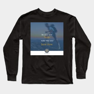 FITRA -  Be your best Now Long Sleeve T-Shirt